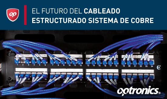 El futuro del cableado estructurado de sistema de cobre